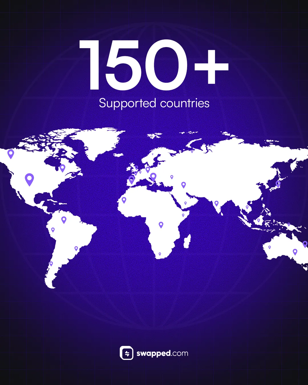 150+ supported countries